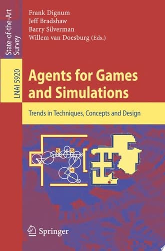 Agents for Games and Simulations Trends in Techniques, Concepts and Design