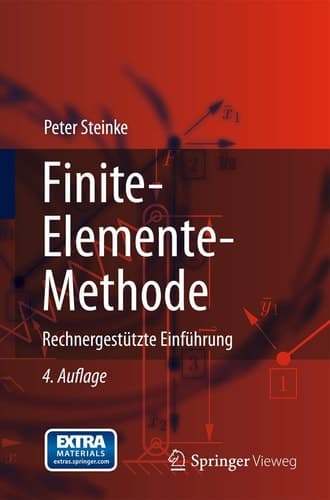 Finite-Elemente-Methode: Rechnergestützte Einführung (German Edition)