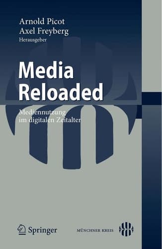 Media Reloaded Mediennutzung im digitalen Zeitalter