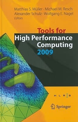 Tools for High Performance Computing 2009 Proceedings of the 3rd International Workshop on Parallel Tools for High Performance Computing, September 2009, ZIH, Dresden