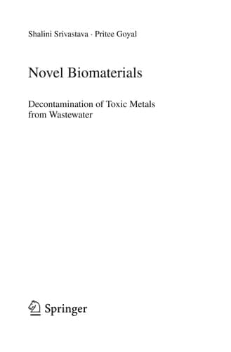 Novel Biomaterials Decontamination of Toxic Metals from Wastewater