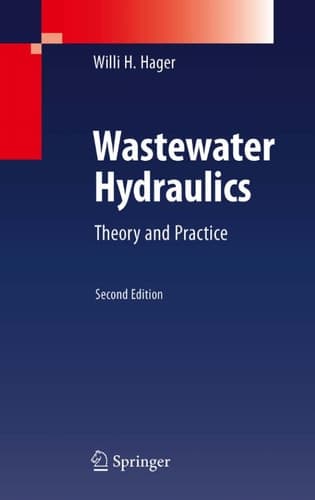 Wastewater Hydraulics Theory and Practice