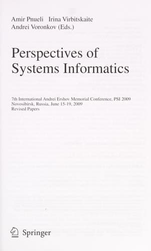 Perspectives of Systems Informatics 7th International Andrei Ershov Memorial Conference, PSI 2009, Novosibirsk, Russia, June 15-19, 2009, Revised Papers