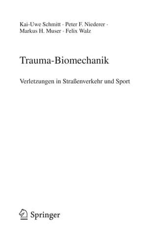 Trauma-Biomechanik Verletzungen in Straßenverkehr und Sport