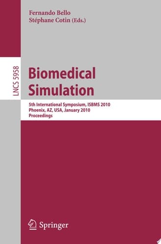 Biomedical Simulation 5th International Symposium, ISBMS 2010, Phoenix, AZ, USA, January 23-24, 2010. Proceedings