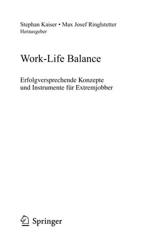 Work-Life Balance Erfolgversprechende Konzepte und Instrumente für Extremjobber