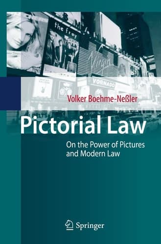 Pictorial Law Modern Law and the Power of Pictures
