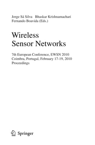 Wireless Sensor Networks 7th European Conference, EWSN 2010, Coimbra, Portugal, February 17-19, 2010, Proceedings