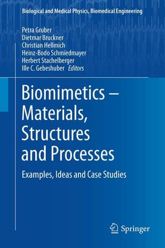 Biomimetics -- Materials, Structures and Processes Examples, Ideas and Case Studies