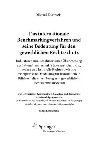 Das internationale Benchmarkingverfahren und seine Bedeutung für den gewerblichen Rechtsschutz Indikatoren und Benchmarks zur Überwachung des Internationalen Pakts über wirtschaftliche, soziale und kulturelle Rechte sowie ihre exemplarische Darstellung für transnationale Pflichten, die einen Bezug zum gewerblichen Rechtsschutz aufweisen