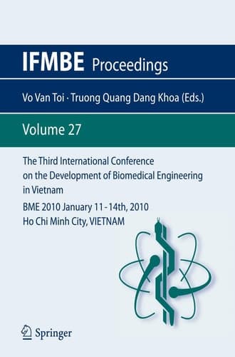 The Third International Conference on the Development of Biomedical Engineering in Vietnam BME2010January 11 – 14th, 2010Ho Chi Minh City, VIETNAM