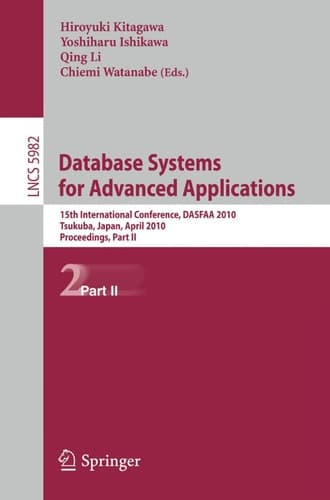 Database Systems for Advanced Applications 15th International Conference, DASFAA 2010, Tsukuba, Japan, April 1-4, 2010, Proceedings