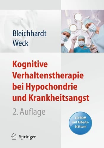 Kognitive Verhaltenstherapie bei Hypochondrie und Krankheitsangst (German Edition)