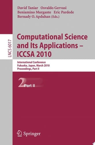 Computational Science and Its Applications - ICCSA 2010 International Conference, Fukuoka, Japan, March 23-26, 2010, Proceedings
