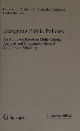 Designing Public Policies An Approach Based on Multi-Criteria Analysis and Computable General Equilibrium Modeling