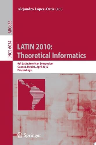 LATIN 2010: Theoretical Informatics 9th Latin American Symposium, Oaxaca, Mexico, April 19-23, 2010, Proceedings