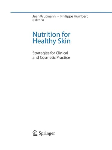 Nutrition for Healthy Skin Strategies for Clinical and Cosmetic Practice