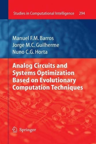 Analog Circuits and Systems Optimization based on Evolutionary Computation Techniques