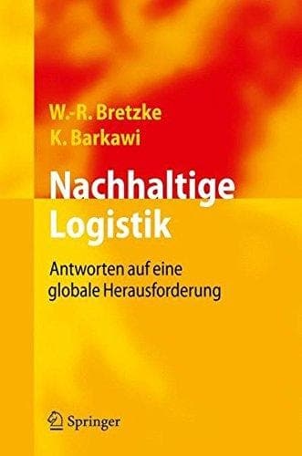 Nachhaltige Logistik Antworten auf eine globale Herausforderung