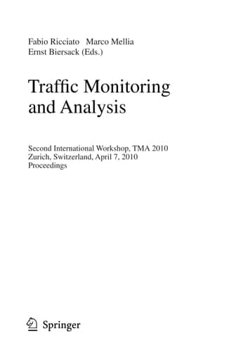 Traffic Monitoring and Analysis Second International Workshop, TMA 2010, Zurich, Switzerland, April 7, 2010. Proceedings
