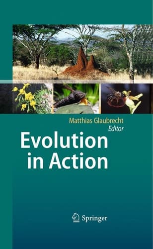 Evolution in Action Case studies in Adaptive Radiation, Speciation and the Origin of Biodiversity