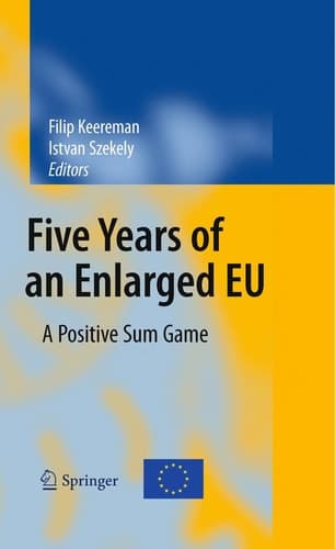 Five Years of an Enlarged EU A Positive Sum Game