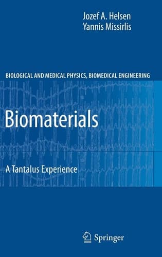 Biomaterials A Tantalus Experience