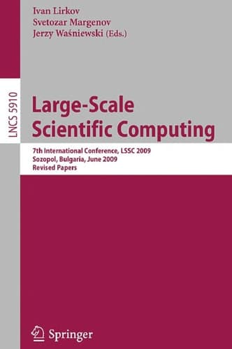 Large-Scale Scientific Computing 7th International Conference, LSSC 2009, Sozopol, Bulgaria, June 4-8, 2009 Revised Papers