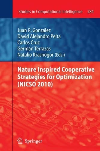 Nature Inspired Cooperative Strategies for Optimization (NICSO 2010)