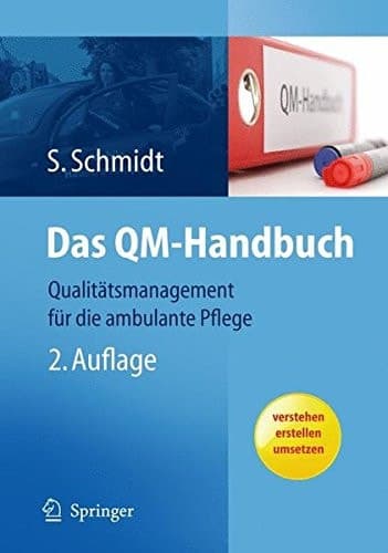 Das QM-Handbuch Qualitätsmanagement für die ambulante Pflege