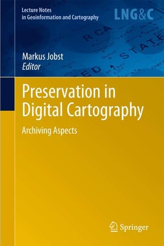 Preservation in Digital Cartography Archiving Aspects