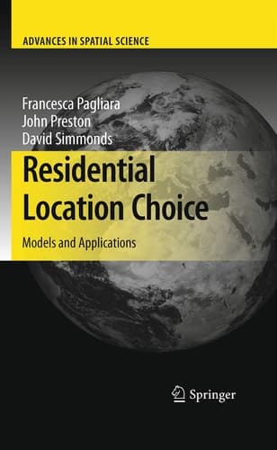 Residential Location Choice Models and Applications