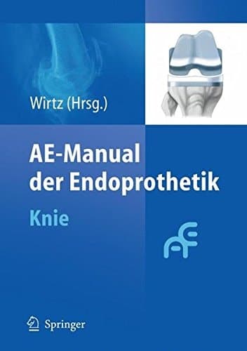 AE-Manual der Endoprothetik Knie