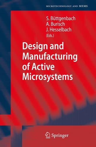Design and Manufacturing of Active Microsystems