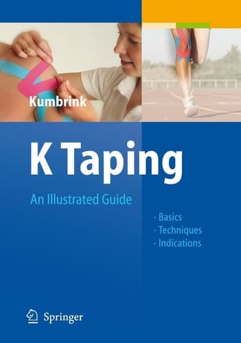 K Taping An Illustrated Guide - Basics - Techniques - Indications