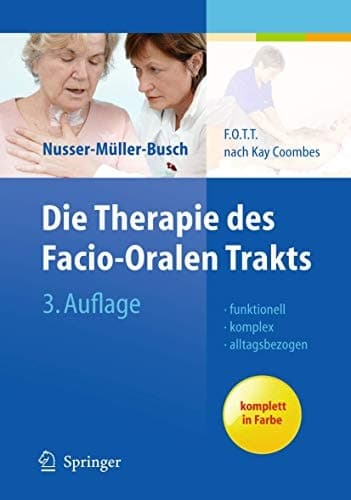 Die Therapie des Facio-Oralen Trakts F.O.T.T. nach Kay Coombes