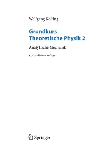Grundkurs Theoretische Physik 2 Analytische Mechanik