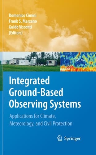 Integrated Ground-Based Observing Systems Applications for Climate, Meteorology, and Civil Protection