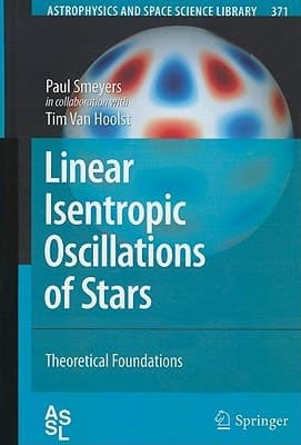 Linear Isentropic Oscillations of Stars Theoretical Foundations