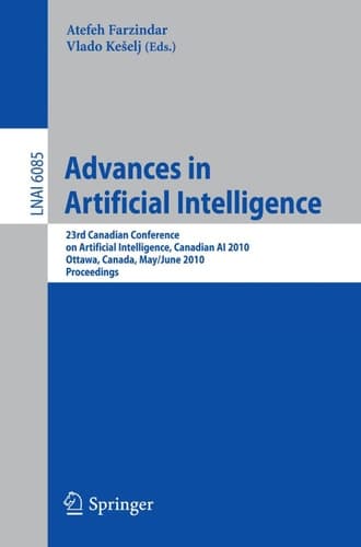 Advances in Artificial Intelligence 23rd Canadian Conference on Artificial Intelligence, Canadian AI 2010, Ottawa, Canada, May 31 - June 2, 2010, Proceedings