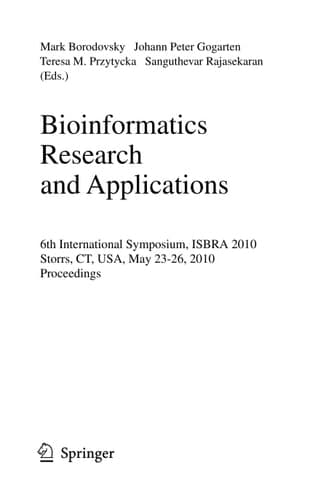 Bioinformatics Research and Applications 6th International Symposium, ISBRA 2010, Storrs, CT, USA, May 23-26, 2010. Proceedings