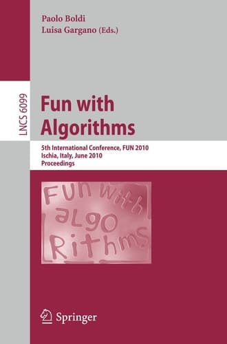 Fun with Algorithms 5th International Conference, FUN 2010, Ischia, Italy, June 2-4, 2010, Proceedings