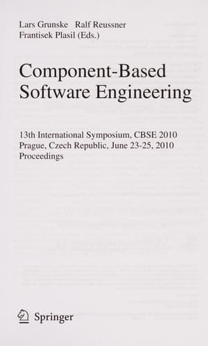 Component-Based Software Engineering 13th International Symposium, CBSE 2010, Prague, Czech Republic, June 23-25, 2010, Proceedings