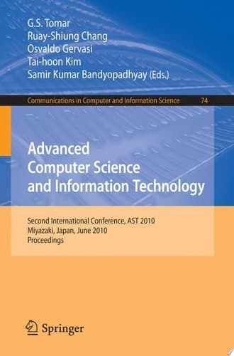 Advanced Computer Science and Information Technology Second International Conference, AST 2010, Miyazaki, Japan, June 23-25, 2010. Proceedings