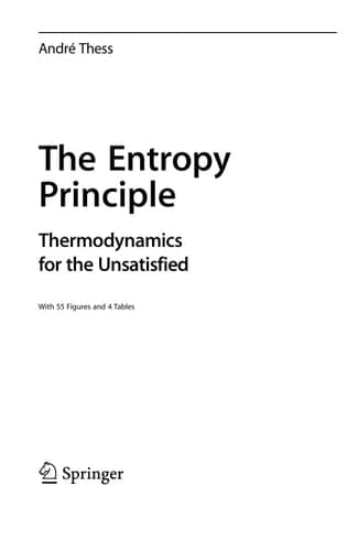 The Entropy Principle Thermodynamics for the Unsatisfied
