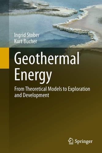 Geothermal Energy From Theoretical Models to Exploration and Development