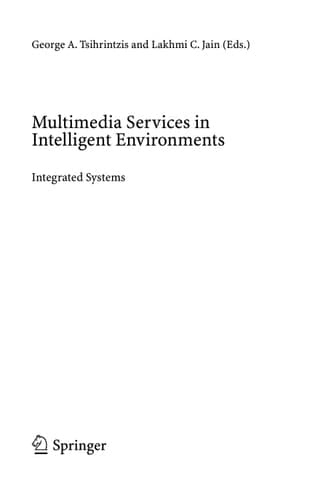 Multimedia Services in Intelligent Environments Software Development Challenges and Solutions