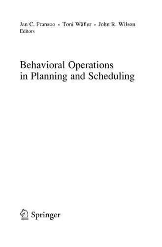 Behavioral Operations in Planning and Scheduling