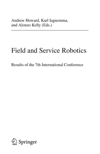 Field and Service Robotics Results of the 7th International Conference