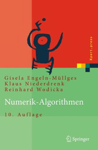 Numerik-Algorithmen: Verfahren, Beispiele, Anwendungen (Xpert.press) (German Edition)